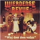 Wierdense Revue - Wiej Doot Dom Vedan