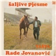 Rade Jovanović - Šaljive Pjesme / Tašta / Al Sam Blesav